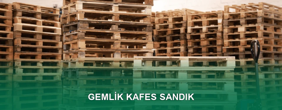 Gemlik Kafes Sandık İmalatı