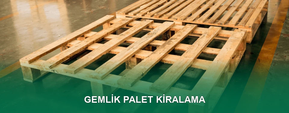 Gemlik Palet Kiralama Hizmeti